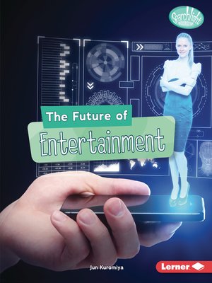 cover image of The Future of Entertainment